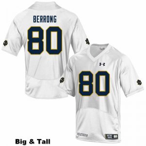 Notre Dame Fighting Irish Men's Cane Berrong #80 White Under Armour Authentic Stitched Big & Tall College NCAA Football Jersey LST6499QX